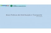 Boas Práticas de Distribuição e Transporte · 2019-06-18 · Boas Práticas de Distribuição e Transporte Susie Gonçalves. MARCOREGULATÓRIO. No Brasil, a obrigatoriedade da