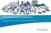 Produtos Lowara - Pumps Brasil · vários setores. Nosso objetivo é abordar o mercado como uma entidade única, com foco nas melhores produtos, experiência em aplicação e suporte