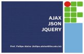 AJAX JSON ... Como começar a utilizar jQuery no seu site? 1. Download da biblioteca jQuery do site jQuery.com ! Ex.: jquery-1.10.2.min.js ! Deve ser baixada a versão “compressed”