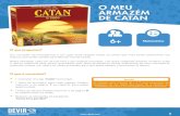O MEU ARMAZÉM DE CATANcatanbrasil.com.br/arquivos/Catan_HA_Armazem_PT_BR.pdf1 exemplar do jogo “Catan” para jogar. • 1 folha de armazém para cada jogador. Podem imprimir a