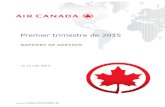 Premier trimestre de 2015 - Air Canada€¦ · Regional ») et certains autres transporteurs régionaux. À compter de 2015, Air Canada a modifié sa présentation des charges liées