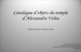 Catalogue dâ€™objets du aar/volta.pdf Catalogue dâ€™objets du temple dâ€™Alessandro Volta Visite du