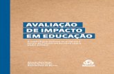 AVALIAÇÃO DE IMPACTO EM EDUCAÇÃO...Avaliação de impacto em educação: a experiência exitosa do programa Jovem de Futuro em parceria com o poder público / Ricardo Henriques,