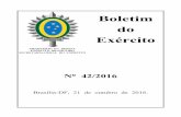 Boletim do Exército - cidex.eb.mil.br · BOLETIM DO EXÉRCITO Nº 42/2016 Brasília-DF, 21 de outubro de 2016. ÍNDICE 1ª PARTE LEIS E DECRETOS Sem alteração. 2ª PARTE ATOS ADMINISTRATIVOS