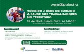 Letícia Nobre Andréa Garboggini Melo Andradetelessaude.ba.gov.br/wp-content/uploads/2018/04/12_04_2018_ST-n… · (Port.4.279) PNAB (Port.2.488) 10 11 Estruturação da Renast Bahia