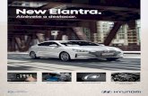 New Elantra. - Hyundai Perú · Cargador inalámbrico Llave tipo Folding Encendido a botón Activación automática de luces delanteras (sensor de oscuridad) Luces traseras LED Luces