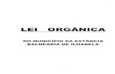 LEI ORGÂNICA - NOVA Concursos · (Inciso V do artigo 1º da Lei Orgânica, inserido pela Emenda a Lei Orgânica do Município nº 01/2011, de 27 de setembro de 2011) § 4º - São