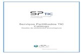 Serviços Partilhados TIC · 2020-07-22 · Serviços Partilhados TIC Catálogo de serviços – Gestão de ambientes tecnológicos 3 Introdução A ESPAP, como agente impulsionador