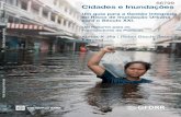 Public Disclosure Authorized Cidades e Inundações...10 Agradecimentos Cidades e Inundações: Um guia para a Gestão Integrada dos riscos de Inundação Urbana e Um Resumo para os