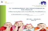 IV SEMINÁRIO DE FISIOTERAPIA DA ESALD · 2015-04-14 · 2 Edição: Martina Santos Patrocínios: Título: IV Seminário de Fisioterapia da ESALD: Intervenção em contexto pediátrico.