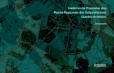 Caderno de Propostas dos Planos Regionais das ... · Recuperação Ambiental e Macrozona de Estruturação e Qualificação Urbana), de acordo com os Mapas 01 - Macrozoneamento, 01A