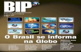 O Brasil se informa na Globocomercial.redeglobo.com.br/download/bip528.pdf · 3 nº 528 • junho 2006 Espetacular e Fantástico. Todas as emissoras da Rede Globo têm, ainda, programas