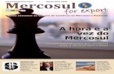 Março/Abril 2009 Mercosulccmercosul.org.br/imagens_arquivos/112010/26112010_113159.pdf · na região está aquecido. Um núme-ro cada vez maior de demandas tem chegado à entidade,