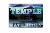 O Templo [Matthew Reilly] · primeira pessoa a ler os meus livros in toto - ainda me recordo de ele estar a ler o Ice Statioti, enquanto assistíamos a um jogo de crícket, em Sydney).