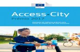 Prémio Access City 2017: Exemplos de melhores práticas ... · Algumas cidades estão a trabalhar intensivamente para que seja mais fácil a vida das pessoas mais idosas e das pessoas