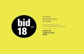 edital de convocação 2018 - BID18 · promovido pela Prefeitura da cidade. 4 • Alavancar e divulgar a cultura do design em todos os países ibero-americanos. • Mostrar o design
