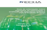 Guia de orientação sobre requisitos de informação e ... · 2006, relativo ao registo, avaliação, autorização e restrição dos produtos químicos (REACH), que cria a Agência