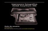 Impressora fotográfica Kodak EasyShare 300€¦ · se as partes superior e posterior da impressora fotográfica não estão bloqueadas. QAo conectar os cabos de alimentação ou