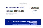 PRODESA - Azores...PRODESA Programa Operacional para o Desenvolvimento Económico e Social dos Açores FEDER FEOGA-O FSE IFOP Relatório Anual de Execução Ano 2001 Região Autónoma