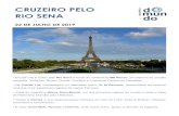 RIO SENA FOTOS - DOMUNDOdomundo.com/roteiros/RIOSENAJULHOFOTOS.pdfcompleta. Visitando: Rouen, Duclair, Honfleur e o opulento Palácio de Versalhes. • Na Cidade Luz, hospedagem no