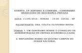 EVENTO: 19ª EXPOSEC E COBRASE CONGRESSO BRASILEIRO DE ... · evento: 19ª exposec e cobrase –congresso brasileiro de seguranÇa privada data: 11/05/2016 –horas - 19:20 - local