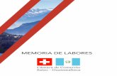 MEMORIA DE LABORESMEMORIA DE LABORES. 2 HISTORIA DE LA CÁMARA DE COMERCIO SUIZO GUATEMALTECA .3 ... Fecha: 05.05.2016 Lugar: Residencia de Embajada Suiza Bajo el liderazgo del Sr.