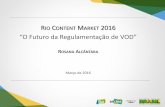 R C M 2016 ^O Futuro da Regulamentação de VOD 201… · Brasil México Argentina Colômbia Chile 503 261 149 70 47 Receitas de TV e vídeo OTT na América Latina em 2015 (em milhões