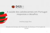 A saúde dos adolescentes em Portugal: respostas e desafios1nj5ms2lli5hdggbe3mm7ms5-wpengine.netdna-ssl.com/files/... · 2018-02-27 · doces 1vez / dia 17,9% Raramente ou Nunca 31,3%