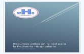 Recursos útiles en la red para la Pediatría Hospitalariasepho.es/wp-content/uploads/2016/09/SEPHO-Lista... · recursos, la página de este hospital pediátrico permite el libre