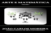 ARTE E MATEMÁTICA · COLEÇÃO ESCOLA DE ARTE E MATEMÁTICA Prefácio Este livro é fruto de um projeto intitulado Escola de Arte e Matemática, criado em 2017, com o intuito de