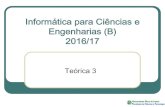 Informática para Ciências e Engenharias (B) 2016/17iceb.ssdi.di.fct.unl.pt/1617/teoricas/T03/iceb_t03.pdf · 2017-03-22 · Vetores – Erros Típico de Acesso l Quando o índice