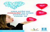 Marcelo Augusto Santos Turine - ufms.br€¦ · PROGRAMA SE CUIDE, TE AMO! – Uma ação do coração da UFMS O problema que está dado é o impacto emocional gerado pela insegurança