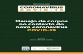 Manejo de corpos no contexto do novo coronavírus COVID-19...e objetos (uso de solução clorada 0,5% a 1%); aneo de corpos no conteto do novo coronavrus OVID-19 69 SV/ 9 9 O transporte