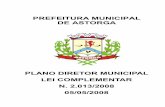Plano Diretor Municipal de AstorgaMunicipal, sendo este o instrumento básico da Política de Desenvolvimento Municipal de Astorga. §1º - Este Plano Diretor é parte integrante do