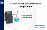 Fundamentos de medición de temperaturawebdelprofesor.ula.ve/ingenieria/damarquezg/Temp.pdf · Termistores Los termistores son sensores de temperatura de tipo resistivo. Se dividen