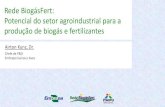 Airton Kunz, Dr.-+Aprese… · Rede BiogásFert: Potencial do setor agroindustrial para a produção de biogás e fertilizantes Airton Kunz, Dr. Chefe de P&D Embrapa Suínos e Aves