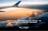 Impactos Econômicos da COVID–19 Propostas para o Turismo · Dados internacionais de Catalogação na Publicação Ficha catalográfica elaborada pelo Sistema de Bibliotecas/FGV