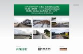 Contorno Leste de Curitiba) - FIESC...Este trabalho contém uma análise expedita do eixo rodoviário das BRs 101/SC e 376/PR – entre a divisa interestadual SC/RS e São José dos
