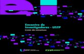 Encontro de Investigadores - USTP Livro Resumos .pdf · 15h10/15h20 - Produção Escrita em Aulas de Português - Análise de Textos Produzi-dos por Alunos Hélder Matos & Dina Macias
