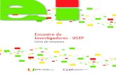 Encontro de Investigadores - USTP...15h10/15h20 - Produção Escrita em Aulas de Português - Análise de Textos Produzi-dos por Alunos Hélder Matos & Dina Macias 15h20/15h30 - Atividades