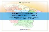 PERFIL BÁSICO REGIONAL 2011 · 6 2- ASPECTOS DEMOGRÁFICOS E SOCIAIS 2.1 - Demografia População recenseada, por situação do domicilio e sexo, segundo os municípios da Região