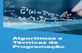 Algoritmos e Técnicas de Programaçãocm-kls-content.s3.amazonaws.com/201802/INTERATIVAS_2_0/...algoritmos e quais as suas aplicações dentro da programação, você conhecerá conceitos,