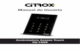 Manual do Usuário - Citroxdownload.citrox.com.br/qrcode/CX-7009.pdf · Para entrar no modo de programação siga os seguintes passos: 1. Mantenha # pressionado até o led RF piscar