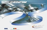 CENFIM...CENFIM encarar o futuro com confiança, cont inuar a I iderar e ser o garante da formação profissional, de e para o Sector Metalúrgico, Metalomecânico e Electromecânico,