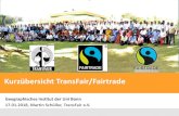 Kurzübersicht TransFair/Fairtrade...2018/01/17  · •Asien (NAPP) •Afrika (Fairtrade Africa) Produzentenvertretung Produzentenberatung 19 Nationale Fairtrade-Organisationen &