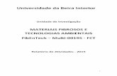 MATERIAIS FIBROSOS E TECNOLOGIAS AMBIENTAIS FibEnTech ... Report 2015.pdf · A UID Materiais Fibrosos e Tecnologias Ambientais (FibEnTech) definiu linhas temáticas de investigação