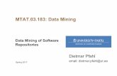 MTAT.03.183: Data Mining - ut...(primary study) – Literature-based (secondary / tertiary study) • Case Study – Descriptive – Exploratory – Confirmatory • Experiment –