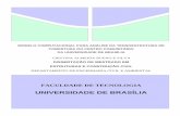 UNIVERSIDADE DE BRASÍLIA - PECC UNB€¦ · S586m Silva, Cristina Almeida Bueno e. Modelo computacional para análise da tensoestrutura de cobertura do Centro Comunitário da Universidade