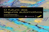 O futuro dos seguros automotivos - Revista Cobertura · Os carros modernos, diferente de seus congêneres mais antigos, não são apenas conectados, são tam-bém inteligentes. Uma