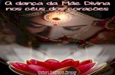 E-book A dança da Mãe Divina nos céus dos coraçõesconsciencial.org/wp-content/uploads/2020/06/LIVRO-A-dança-da-Mã… · Mãe do mundo, Deus feminino, Compaixão eterna, Mãe
